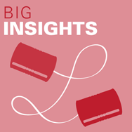 Big Insights